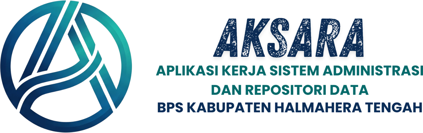 AKSARA — Aplikasi Kerja Sistem Administrasi dan Repositori Data, BPS Kabupaten Halmahera Tengah